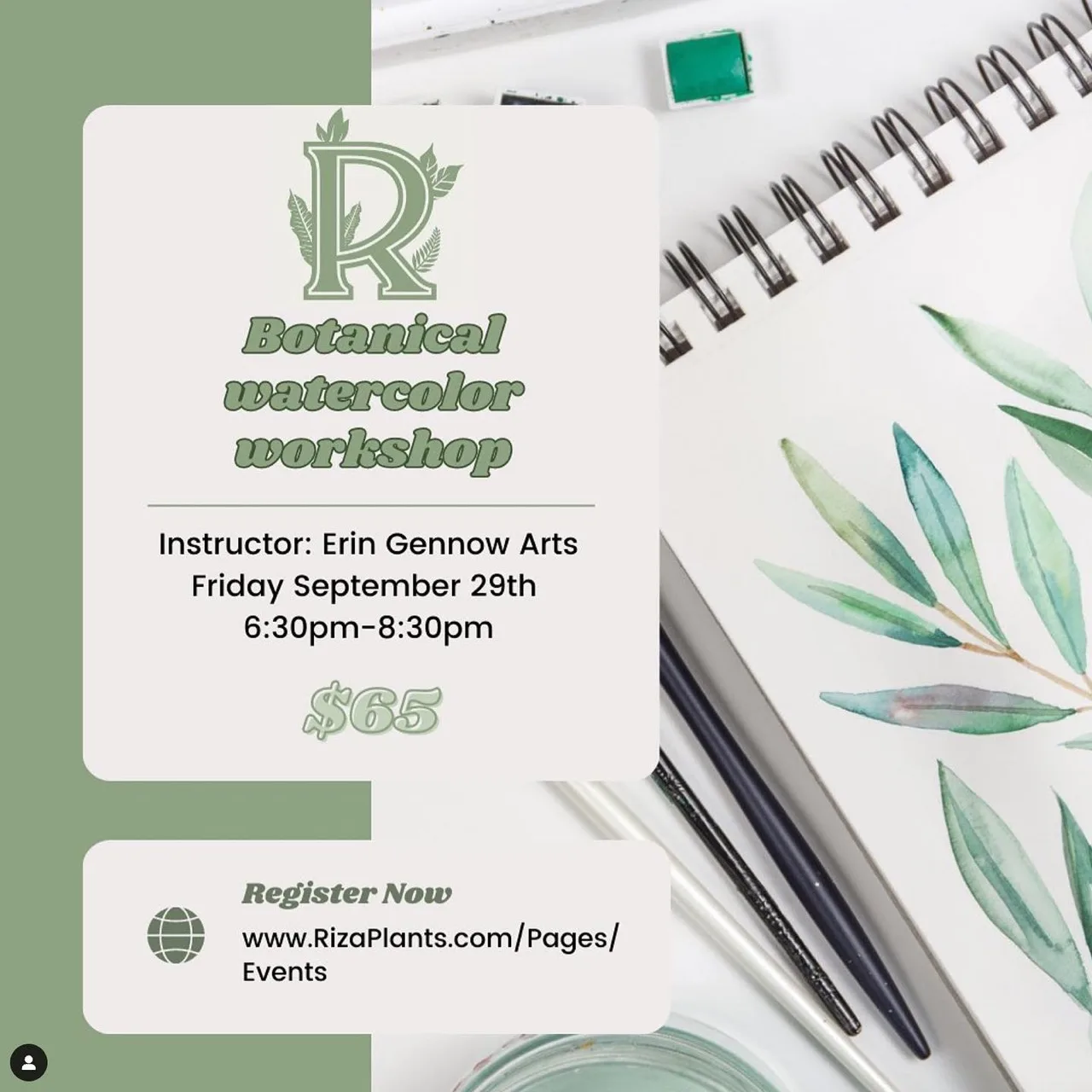 Riza Plants Botanical Watercolor Workshop flyer beside painted green leaves and a sketchbook.
