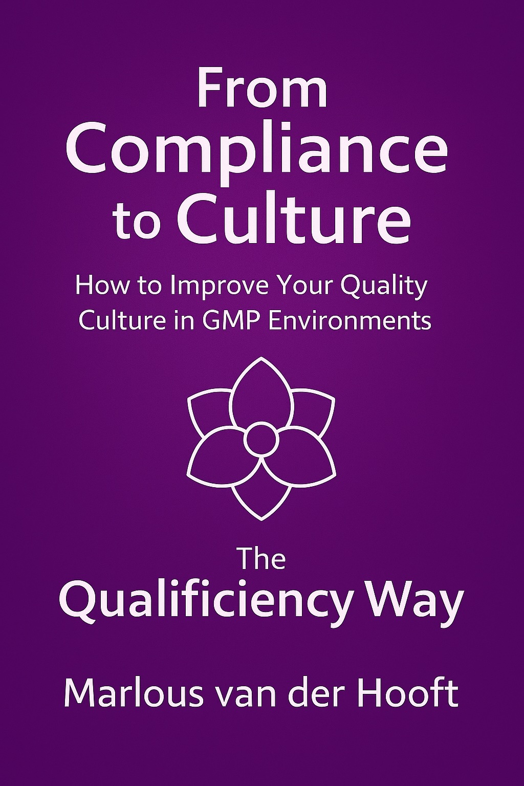 Cover of From Compliance to Culture by Marlous van der Hooft