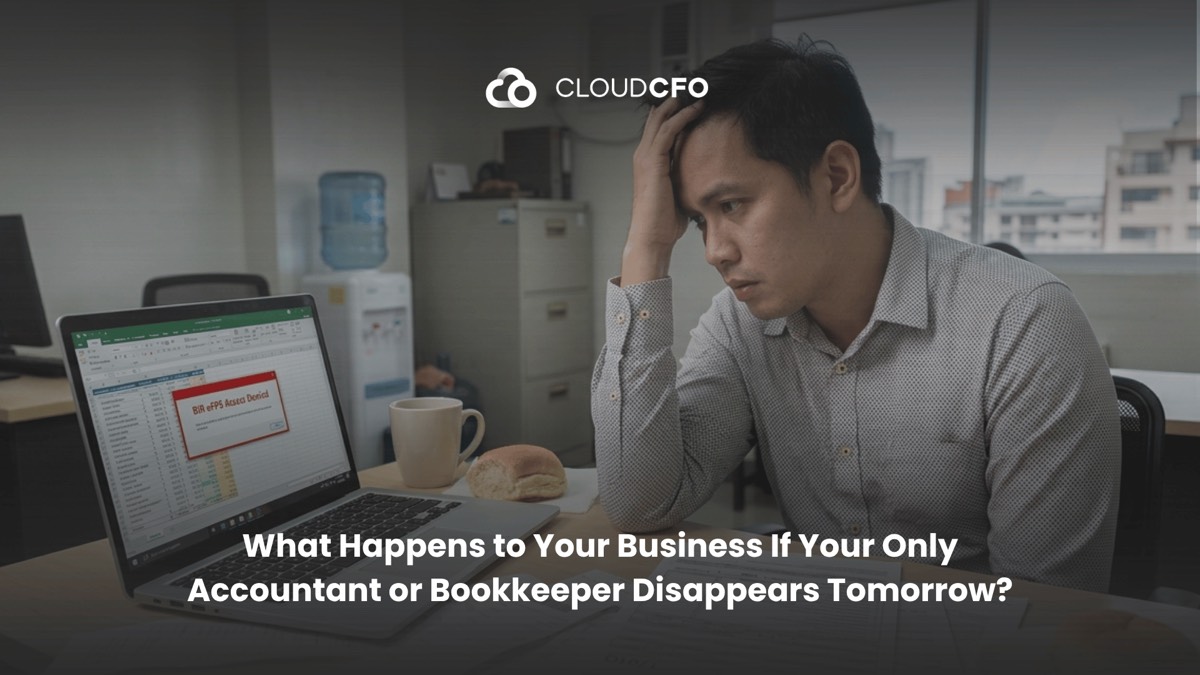 What Happens to Your Business If Your Only Accountant or Bookkeeper Disappears Tomorrow?