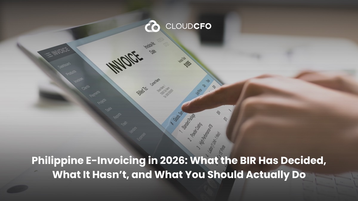 Philippine E-Invoicing in 2026: What the BIR Has Decided, What It Hasn’t, and What You Should Actually Do