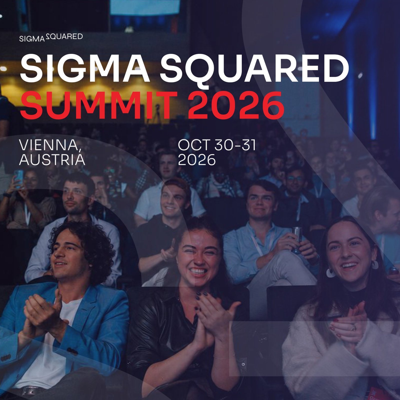 Sigma Squared Summit 2026 key visual for Vienna, 30-31 October, over a photo of an applauding summit audience