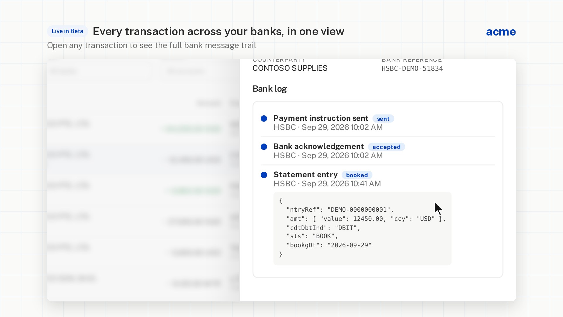 Acme Dashboard: transactions across banks with the bank message trail, payments sent to approvers, and upcoming payout metrics (sample data)