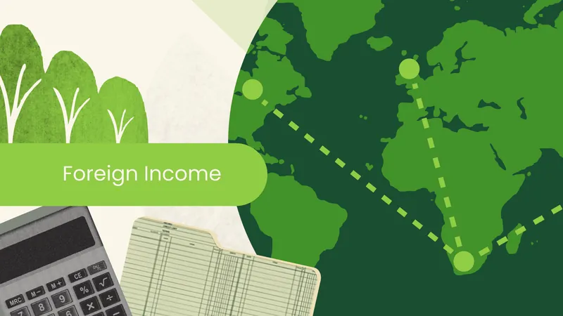 Illustration of a world map with the caption Foreign Income