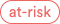 at-risk