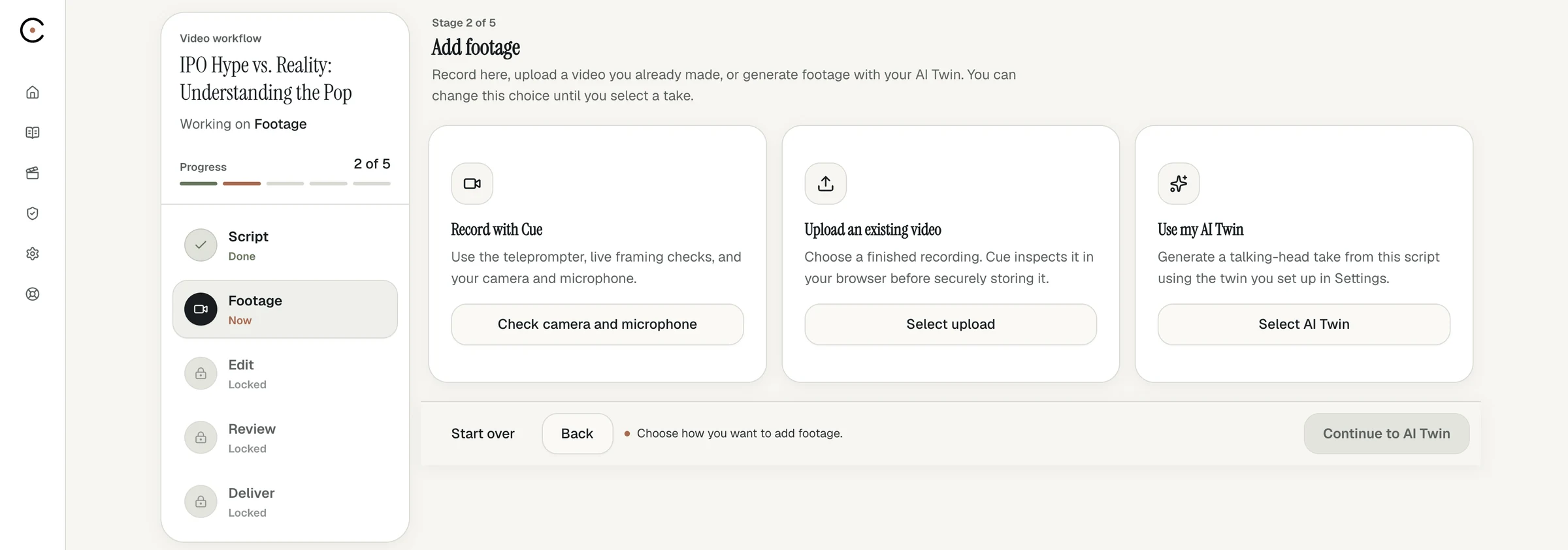 Cue Studio footage step with three options: record with Cue, upload an existing video, or use your AI Twin