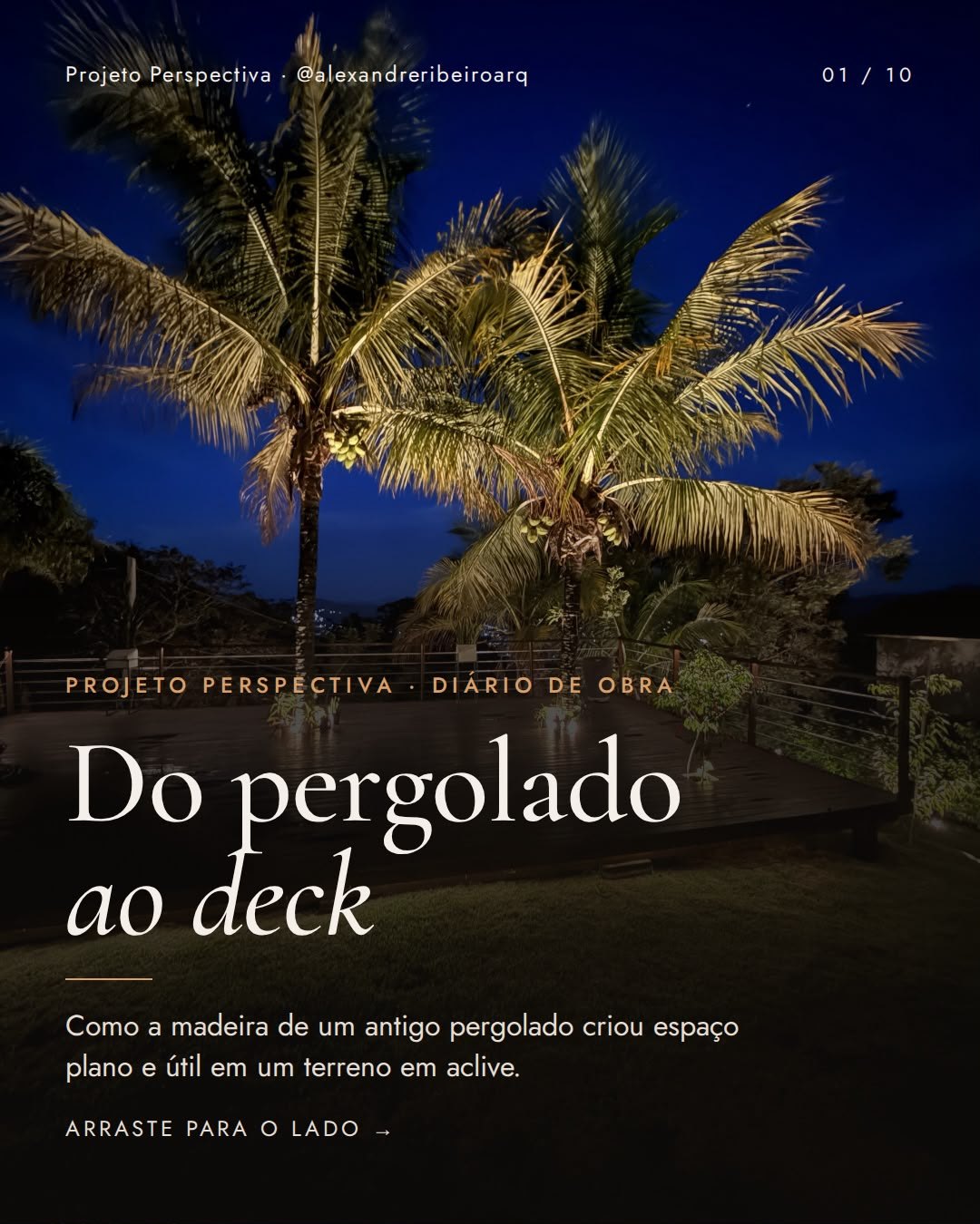 Projeto Perspectiva, do pergolado ao deck – página 1