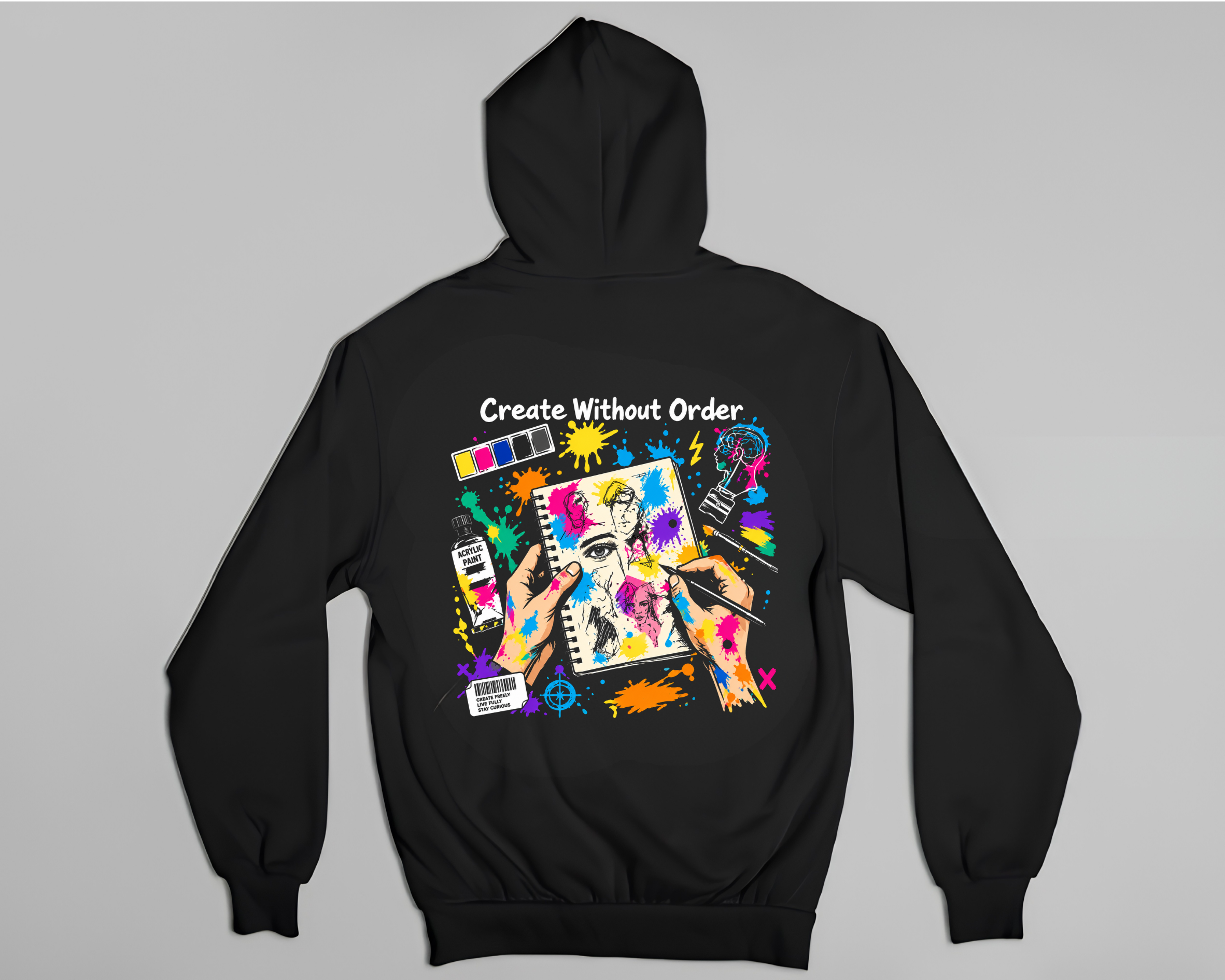 Create Without Order hoodie