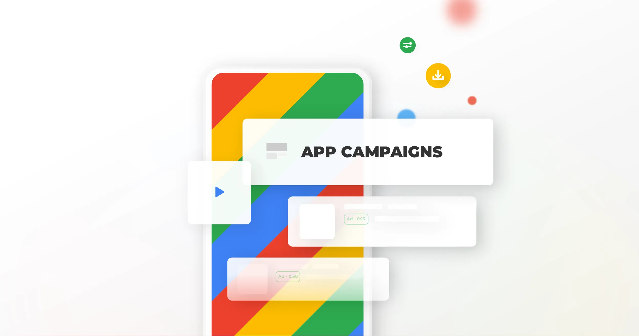 Google App Campaigns: What Are They? + Creative Best Practices