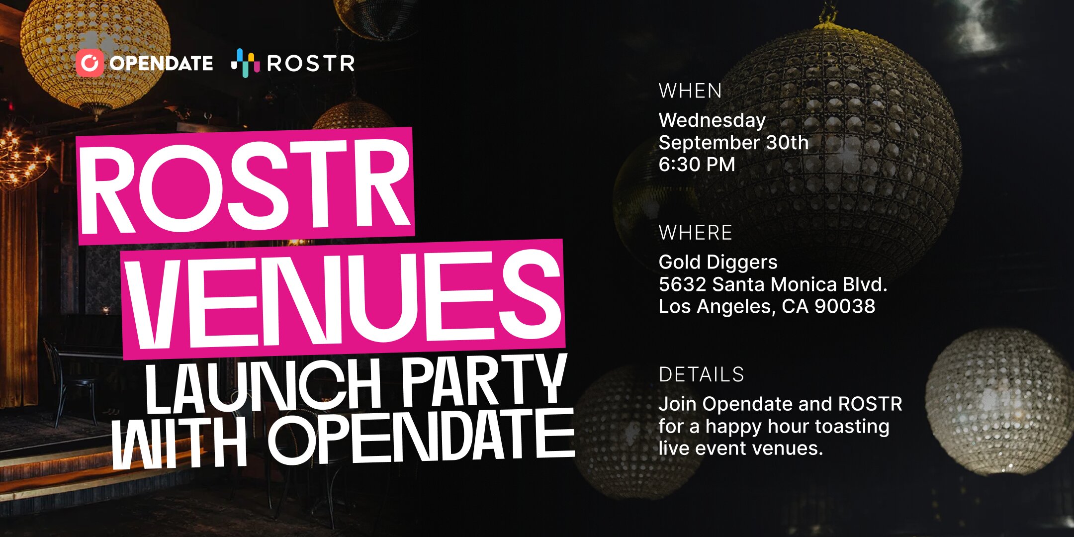 ROSTR + Opendate: LA Mixer