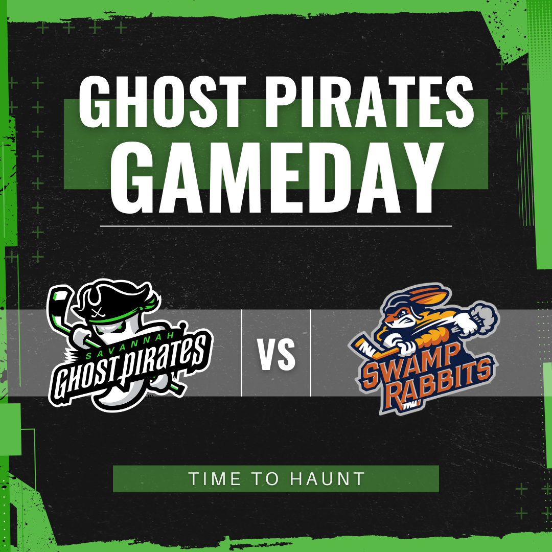 Savannah Ghost Pirates vs. Greenville Swamp Rabbits