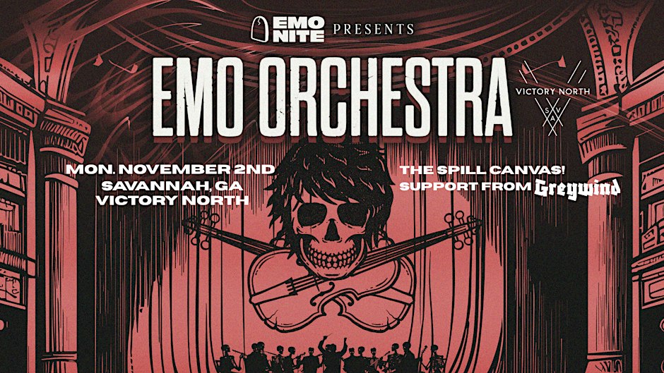 EMO Orchestra with The Spill Canvas and Greywind