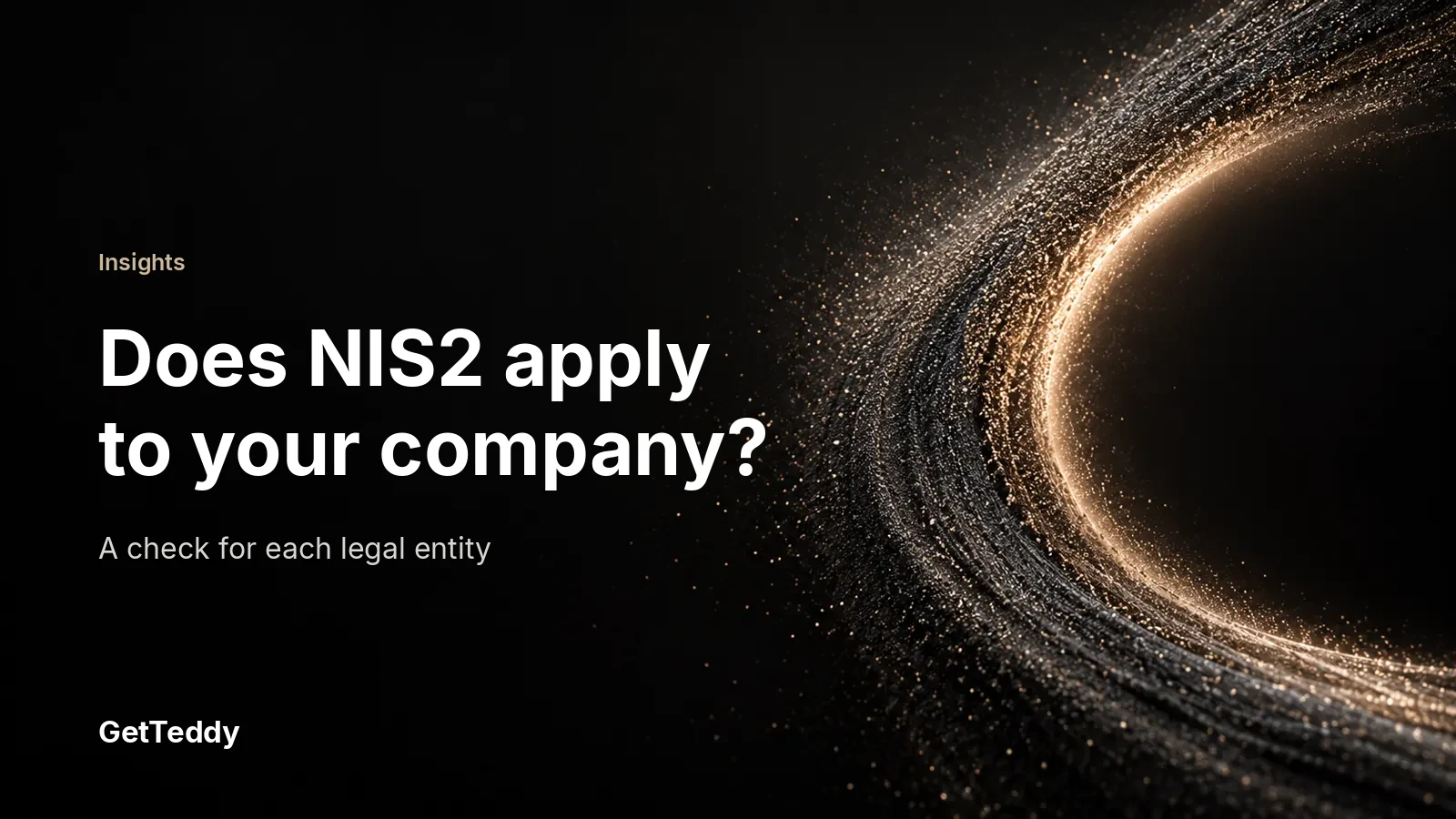 Does NIS2 apply to your company? How to check it for each legal entity