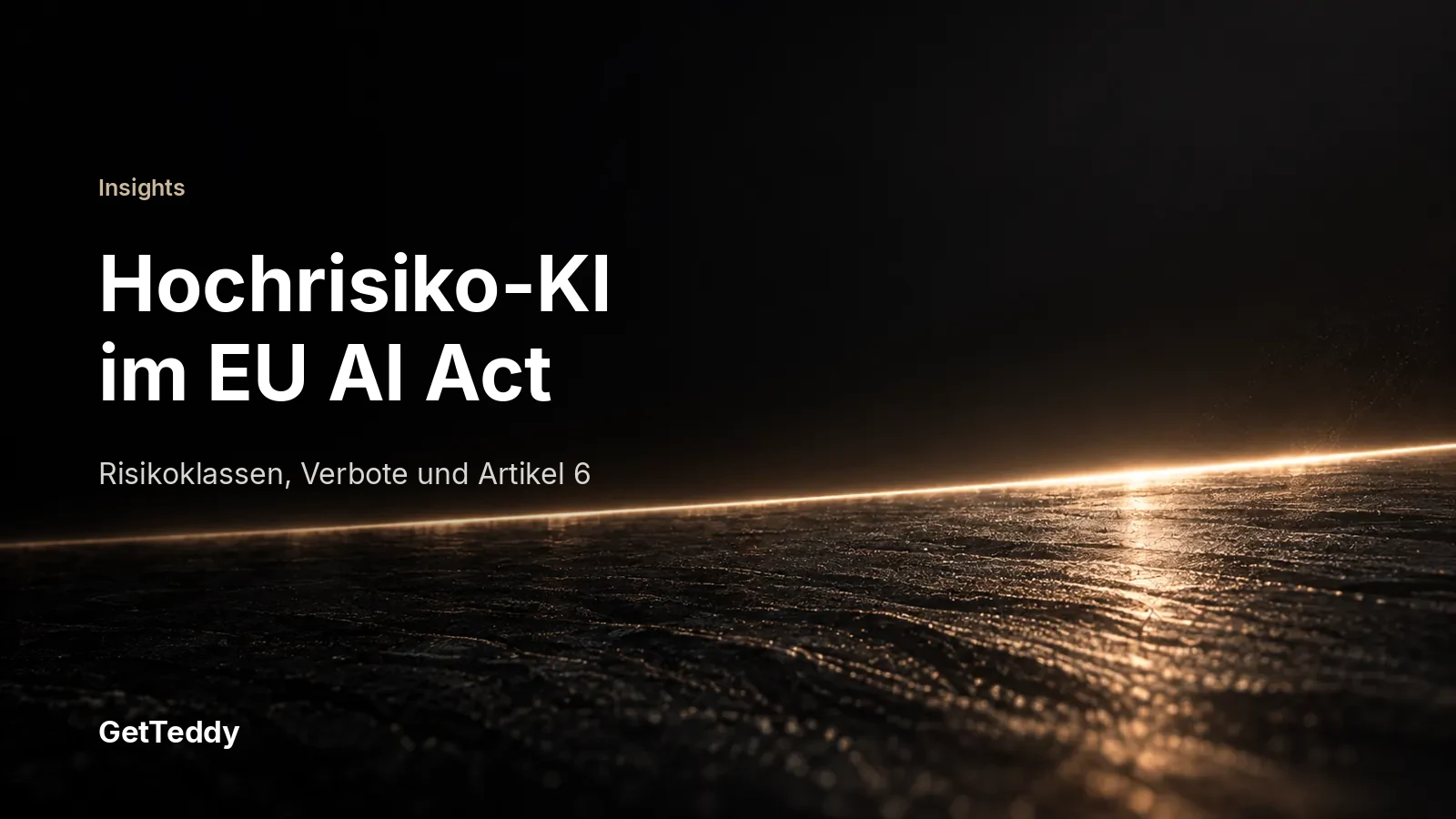 Hochrisiko-KI-Systeme nach EU AI Act: Risikoklassen, Verbote und Artikel 6