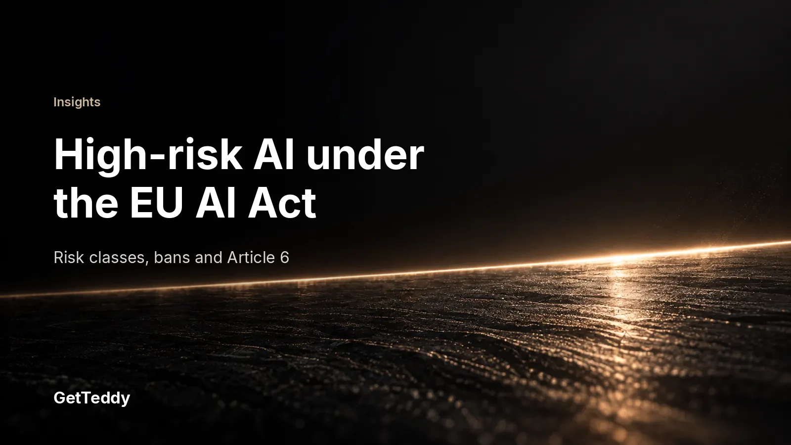 High-risk AI under the EU AI Act: risk classes, prohibited practices and Article 6