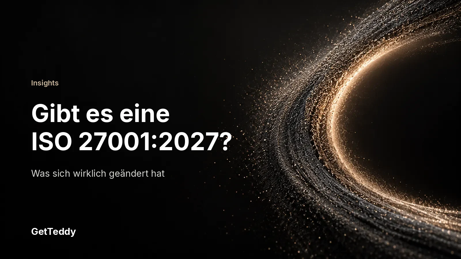 Gibt es eine ISO 27001:2027? Was sich wirklich geändert hat
