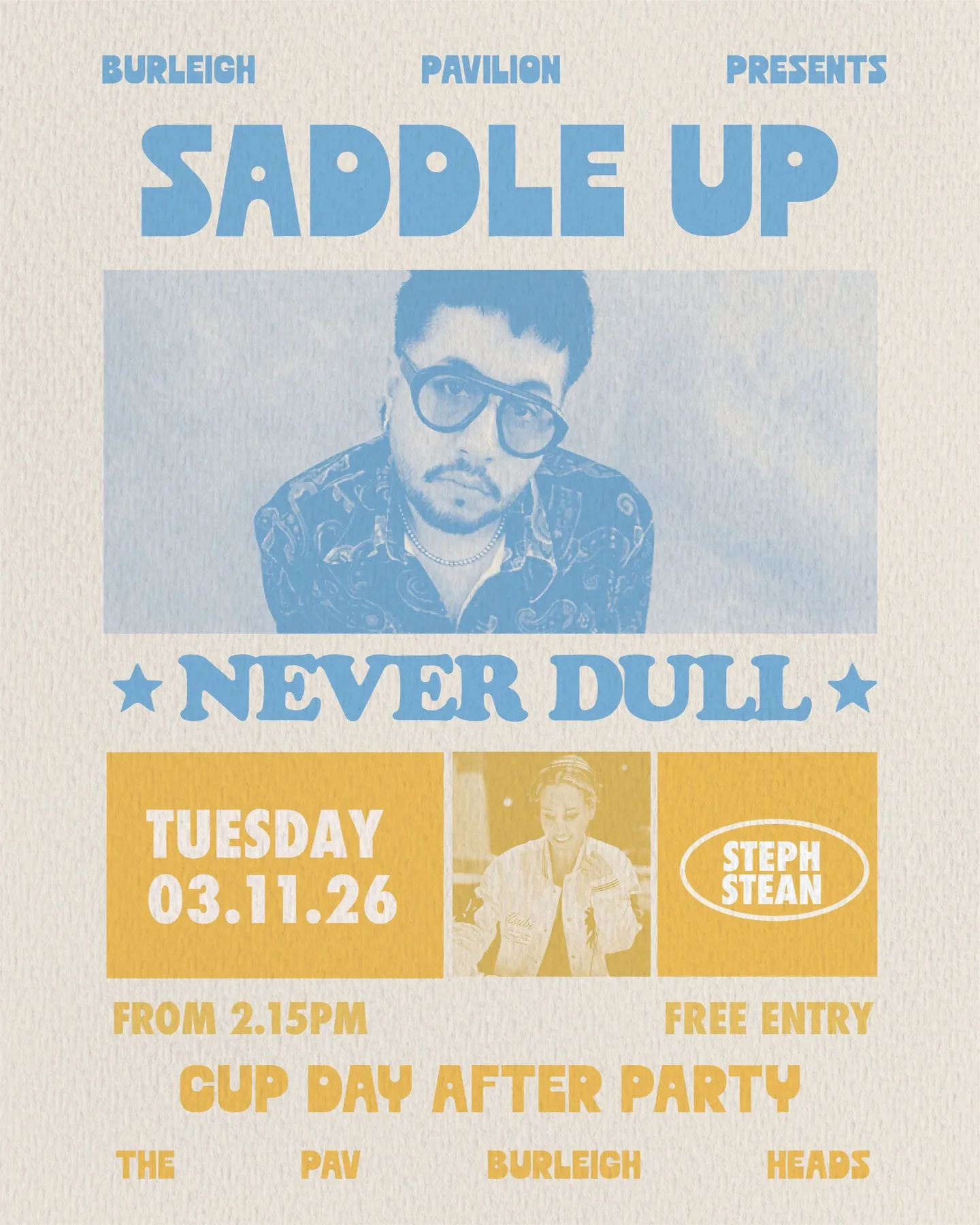 Melbourne Cup Afterparty poster at The Pav with Steph Stean and NeverDull, Tuesday 3rd November from 2:15pm