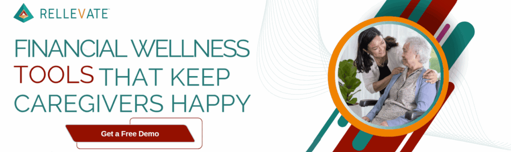 financial wellness tools that keep caregivers happy image