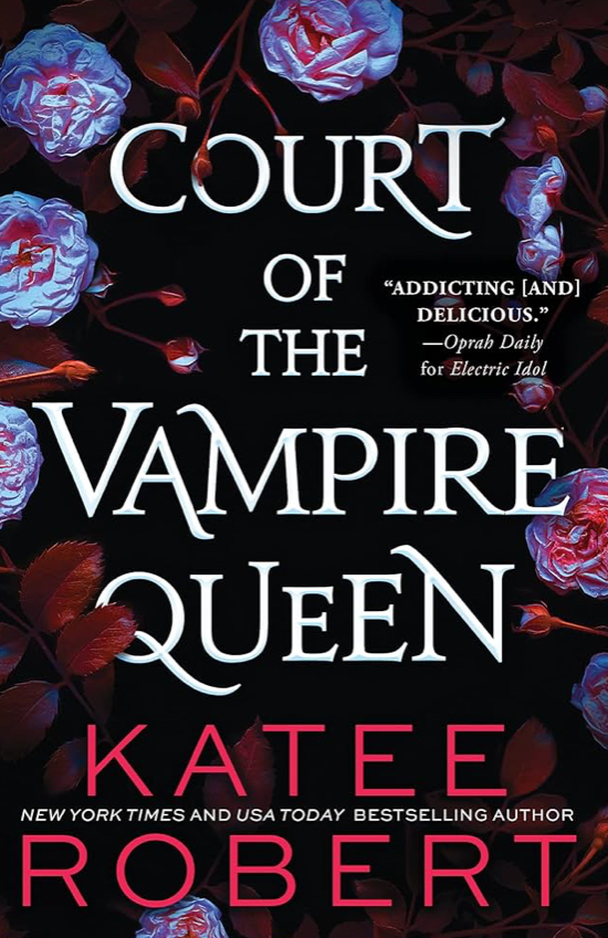 The Court of the Vampire Queen by Katee Robert
