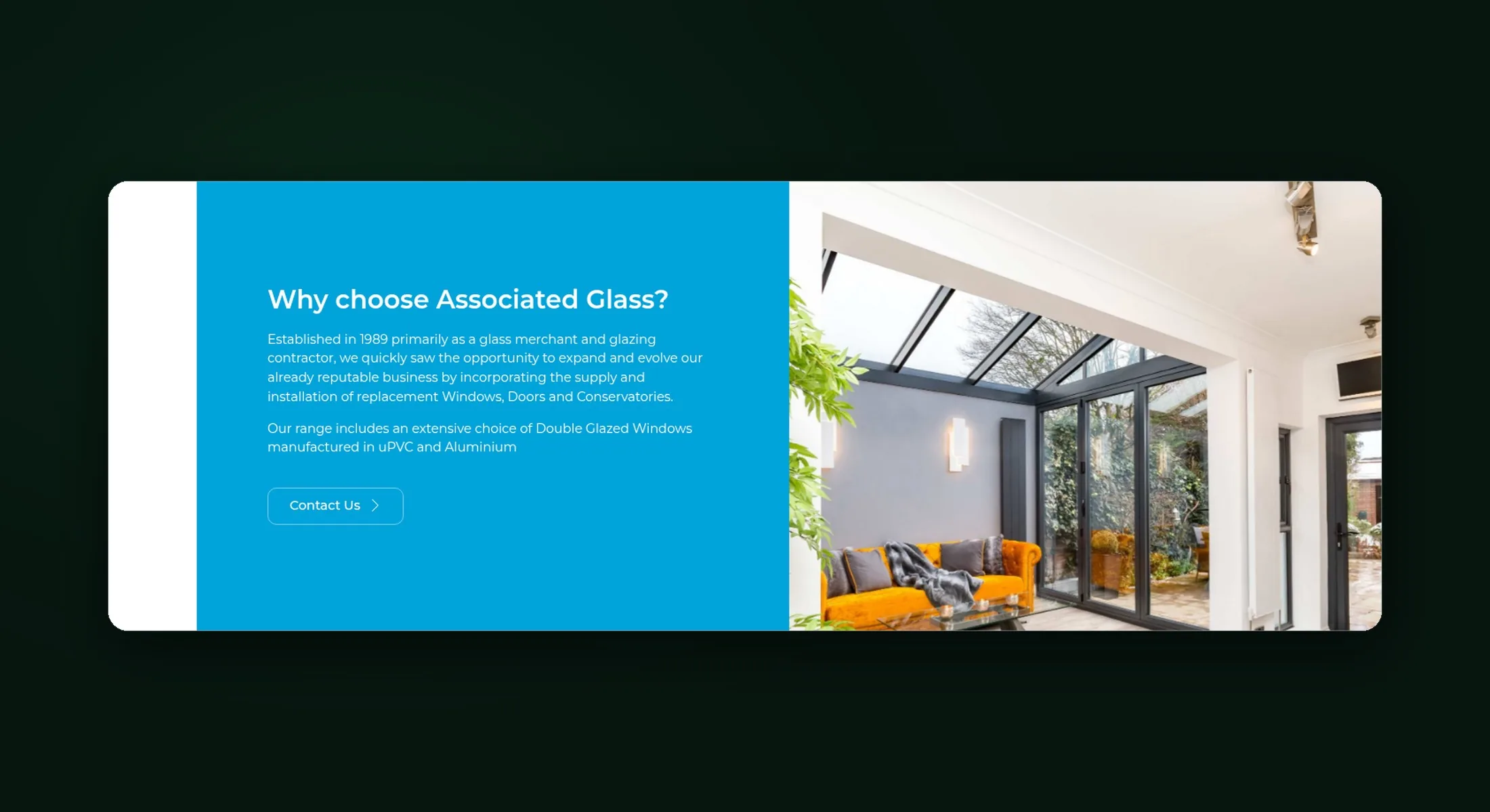 Associated Glass website section on why to choose them, with a glazed extension