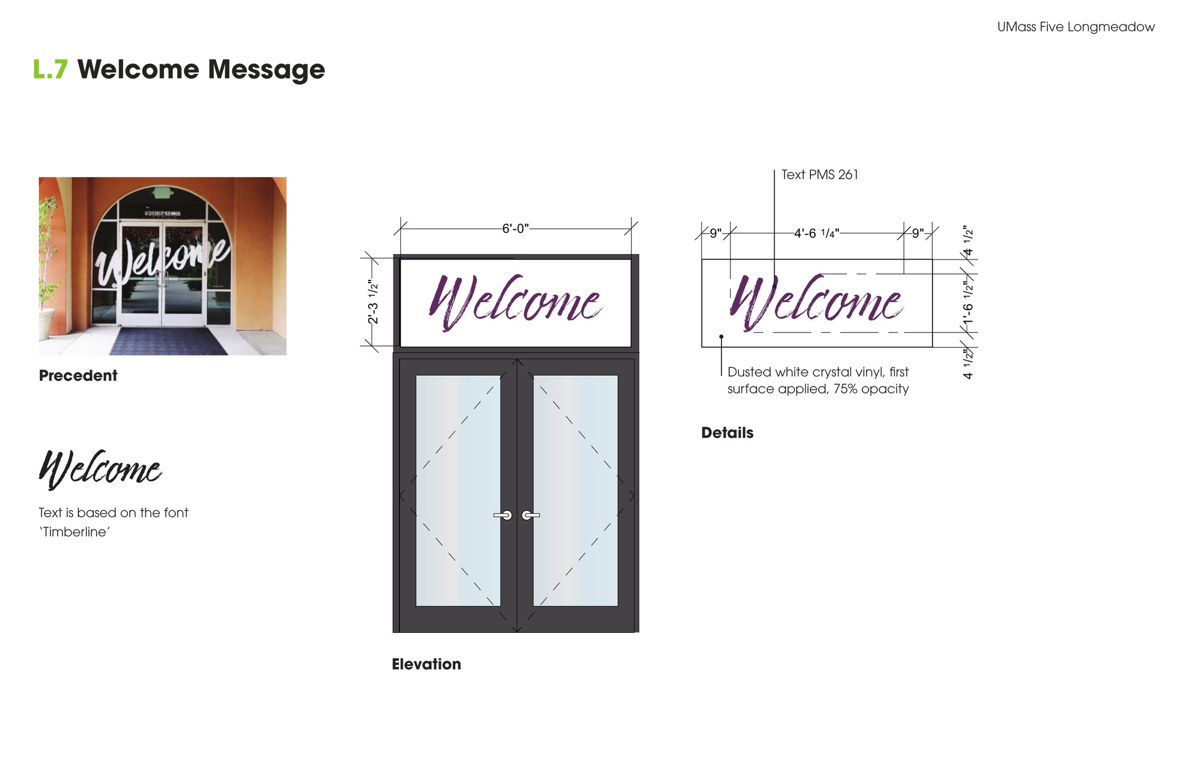 Welcome message vinyl above the UMassFive entry doors