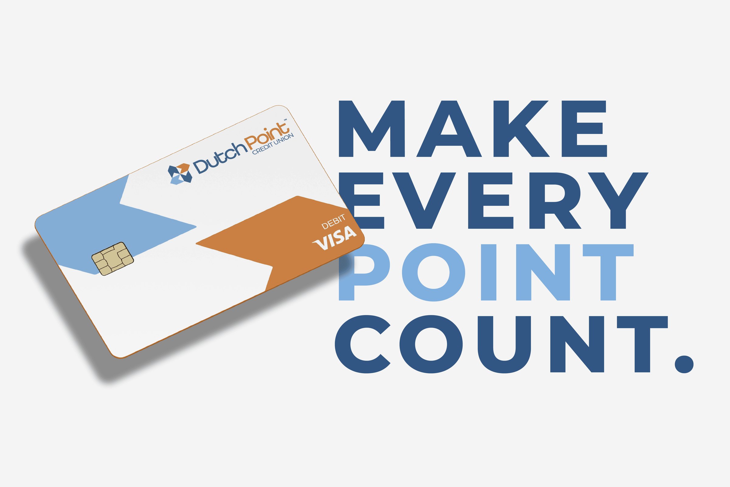 Dutch Point debit card ad, Make every point count.