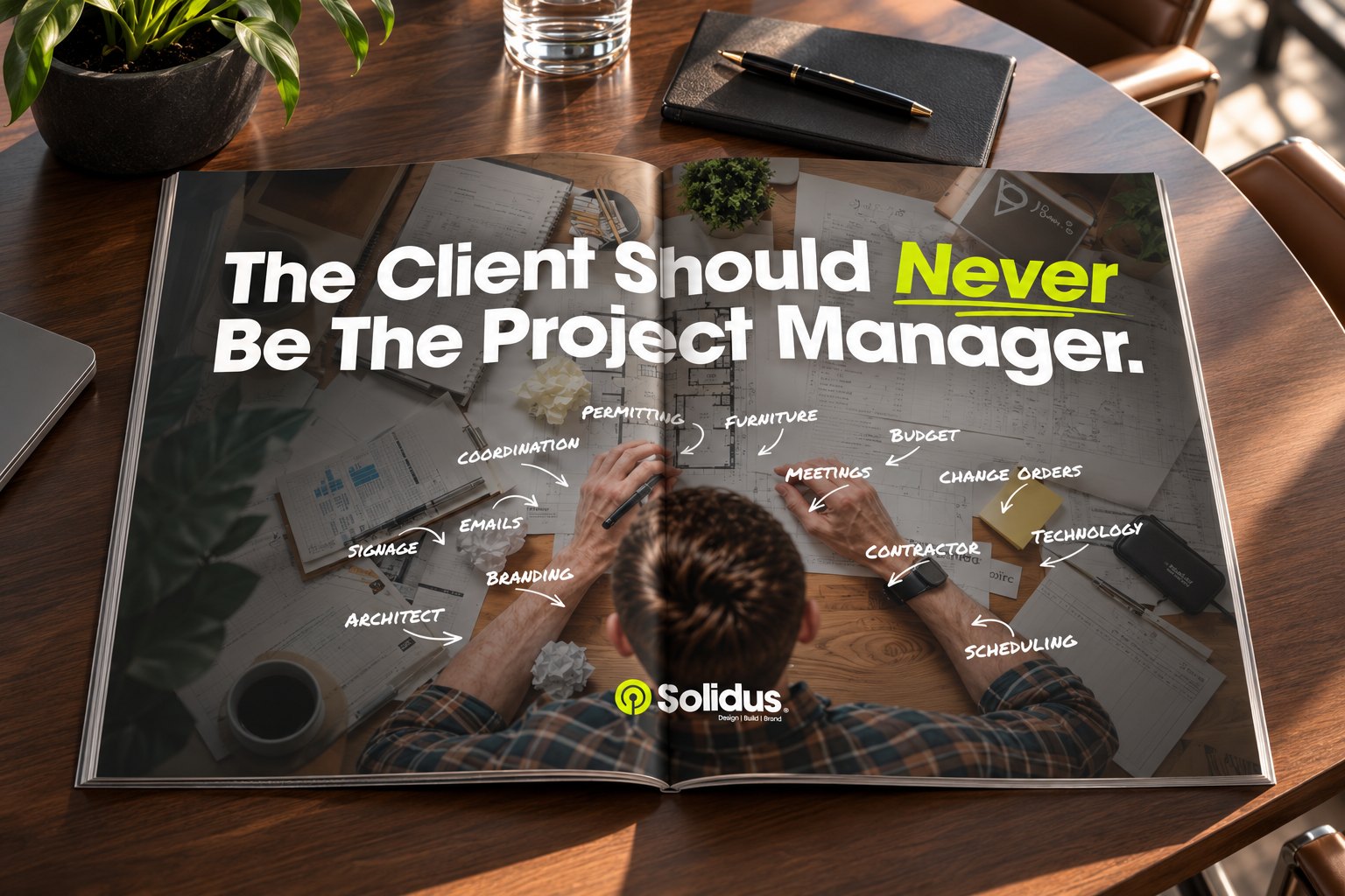 Solidus print spread, The client should never be the project manager