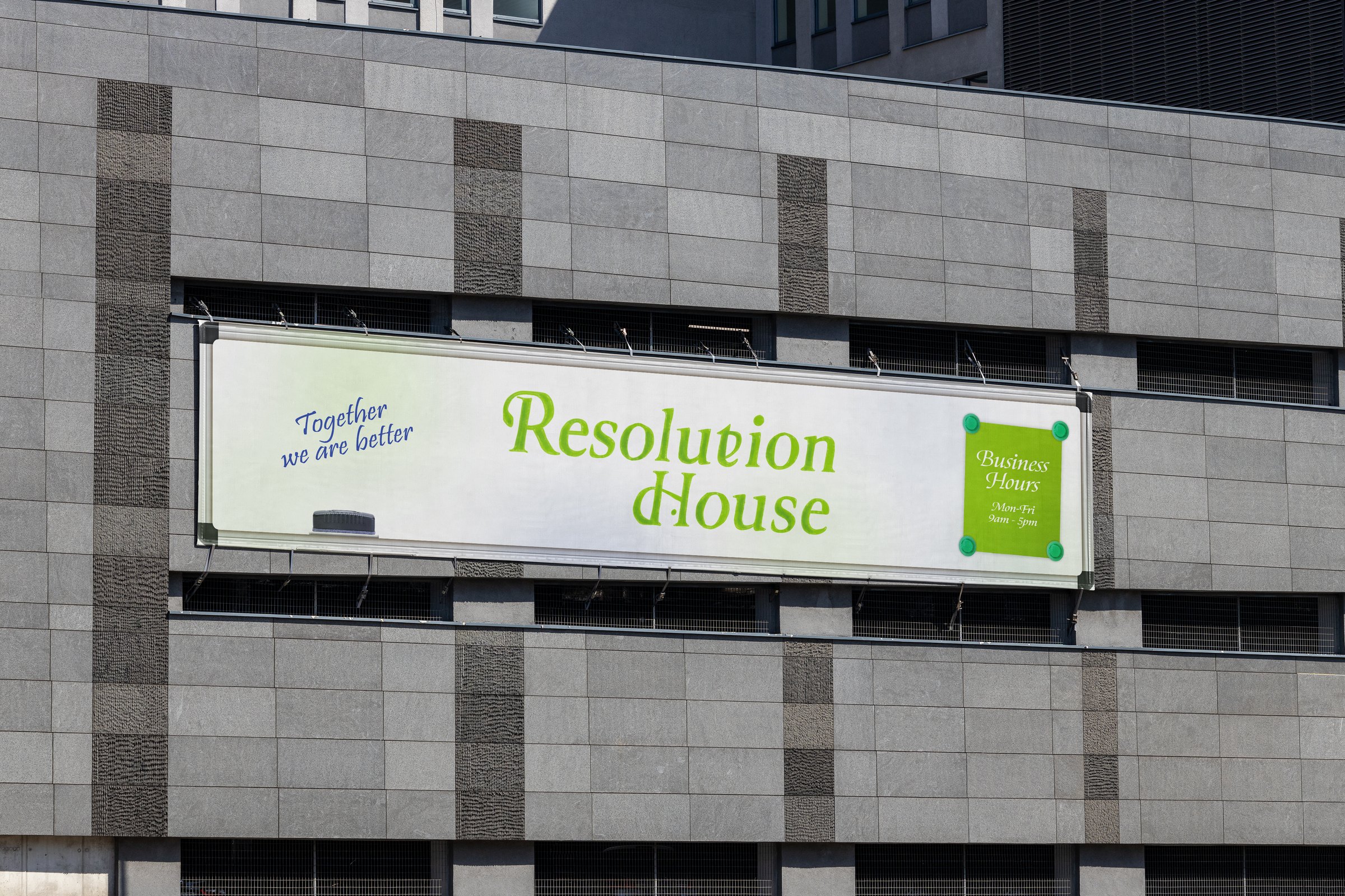 Resolution House banner on an office building facade