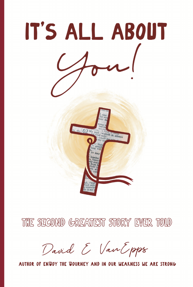 It’s All About You! The Second Greatest Story Ever Told