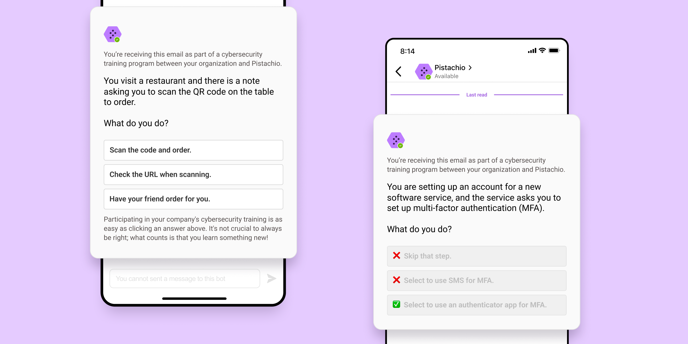 Two Pistachio training scenarios shown on mobile phones on a lilac background, one asking what to do when a restaurant note asks you to scan a QR code to order, and one about setting up multi-factor authentication for a new software service, with answers marked right and wrong.