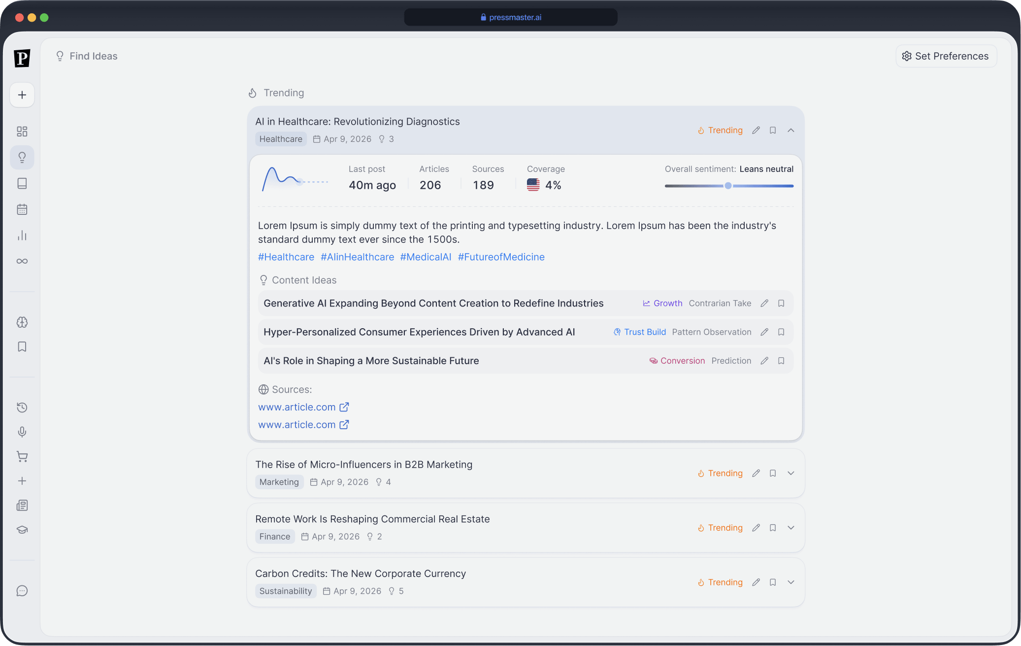Screenshot of a web app interface showing a 'Trending' section with articles including 'AI in Healthcare: Revolutionizing Diagnostics' dated April 9, 2026, with statistics of last post 40 minutes ago, 206 articles, 189 sources, 4% US coverage, and overall sentiment leaning neutral. It includes hashtags #Healthcare, #AIinHealthcare, #MedicalAI, #FutureofMedicine and content ideas on generative AI, hyper-personalized experiences, and AI's sustainability role. Additional trending topics listed are 'The Rise of Micro-Influencers in B2B Marketing', 'Remote Work Is Reshaping Commercial Real Estate', and 'Carbon Credits: The New Corporate Currency', all dated April 9, 2026.