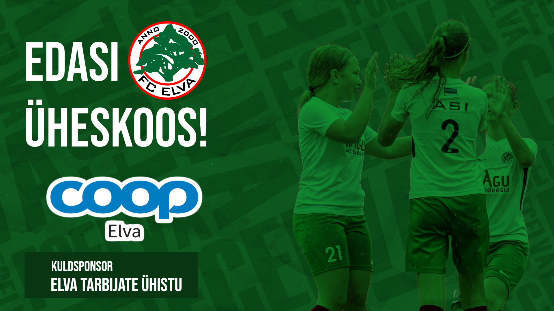 Elva Tarbijate Ühistu ja FC Elva liiguvad üheskoos edasi!