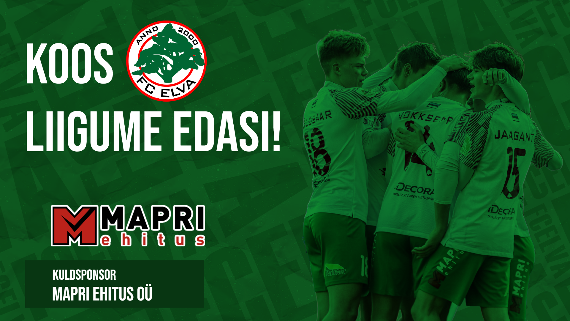 Mapri Ehitus OÜ ja FC Elva liiguvad üheskoos edasi!