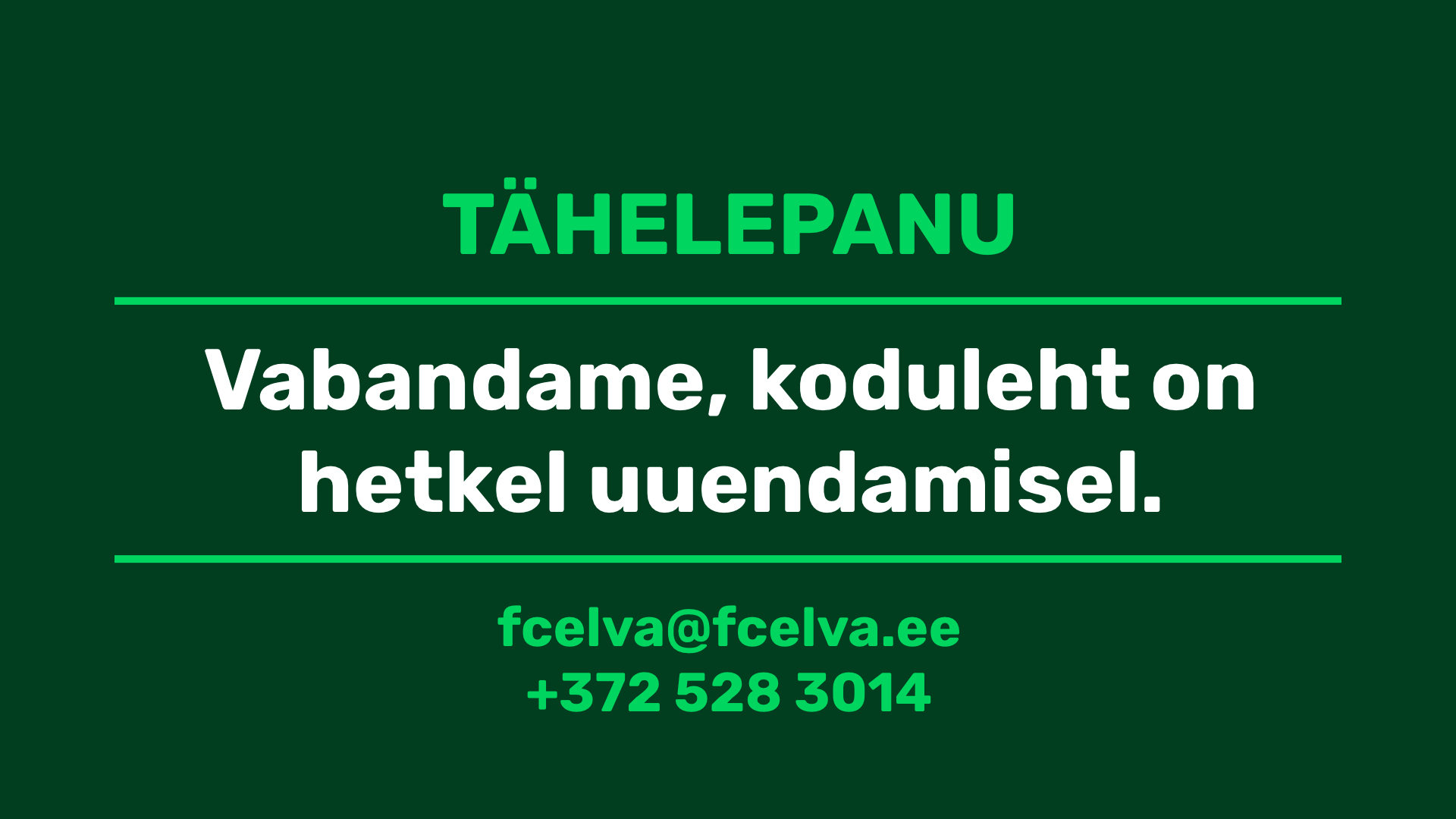 Koduleht on uuendamisel!