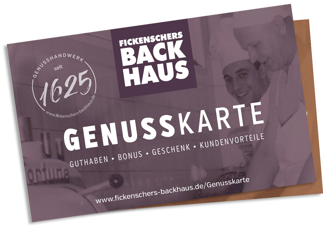 Die GENUSSKARTE von Fickenschers Backhaus