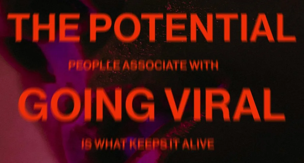 An out of focus graphic design of the quote "the potential people associate with going viral is what keeps it alive" for e-commerce marketing