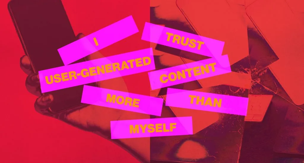 A red graphic design featuring text in pink boxes that says "I trust user-generated content more than myself" regarding e-commerce brands going viral