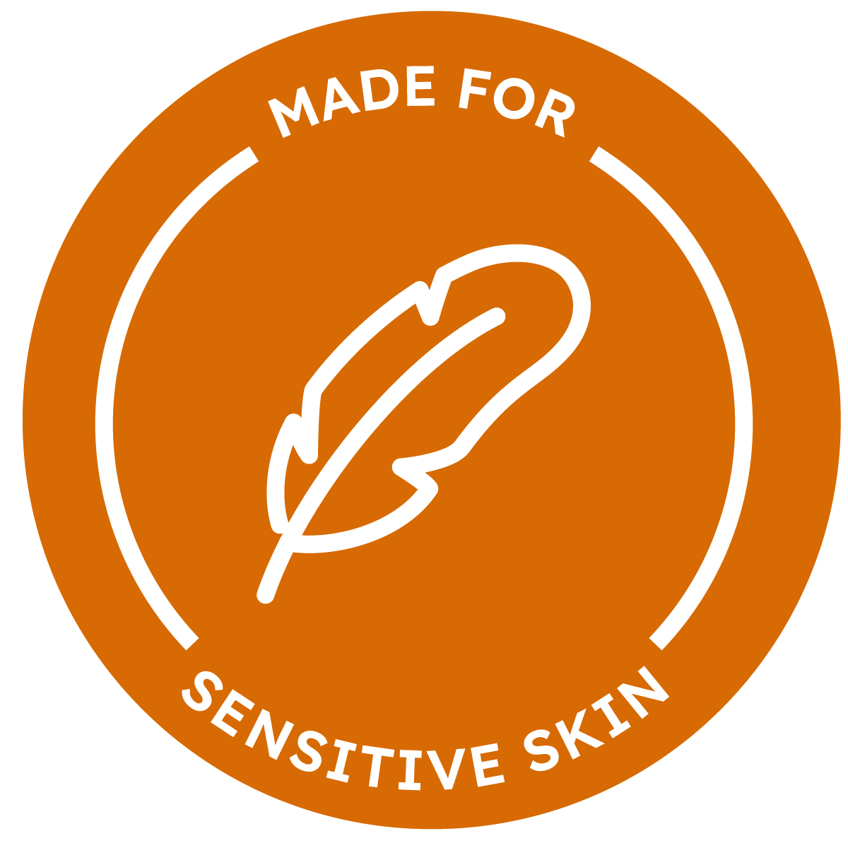 Made for sensitive skin