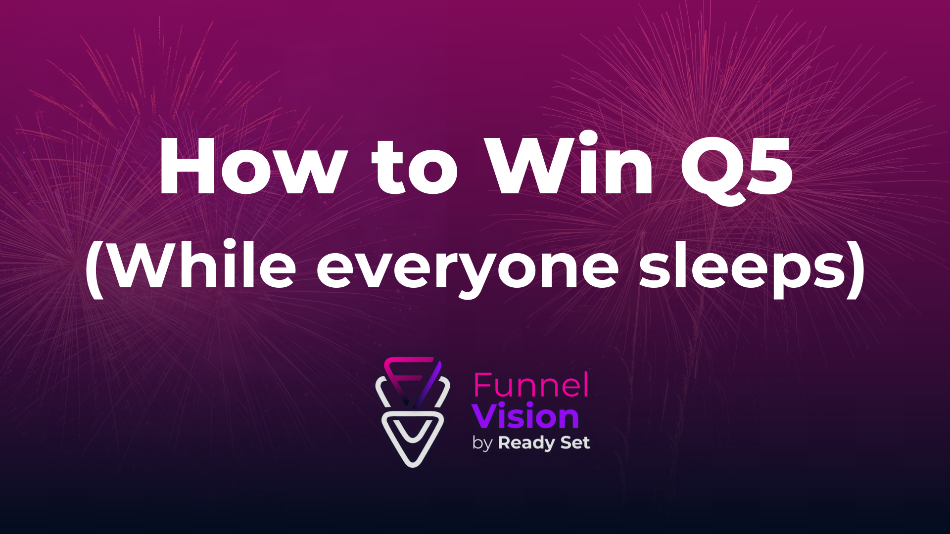 Cover image for How to Capitalize on Q5 While Your Competitors are Sleeping Through It