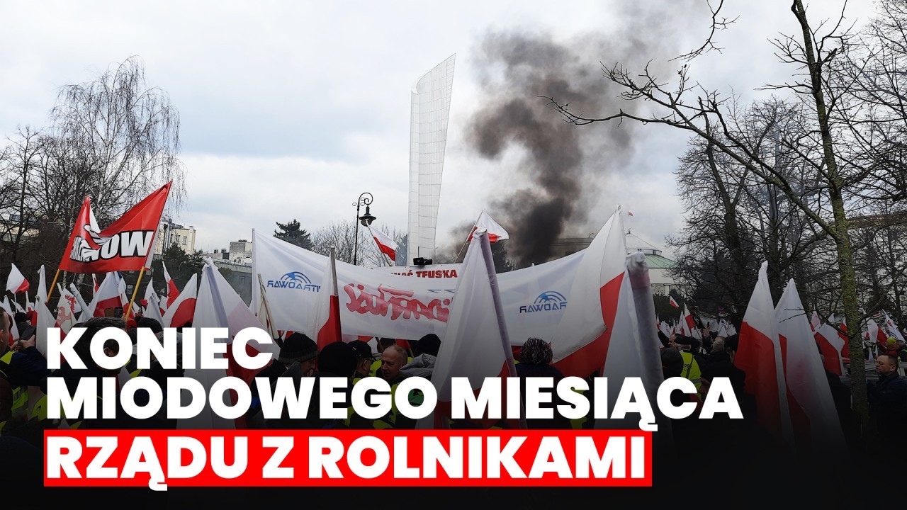 Protest rolników w Warszawie. Koniec miodowego miesiąca rządu z rolnikami