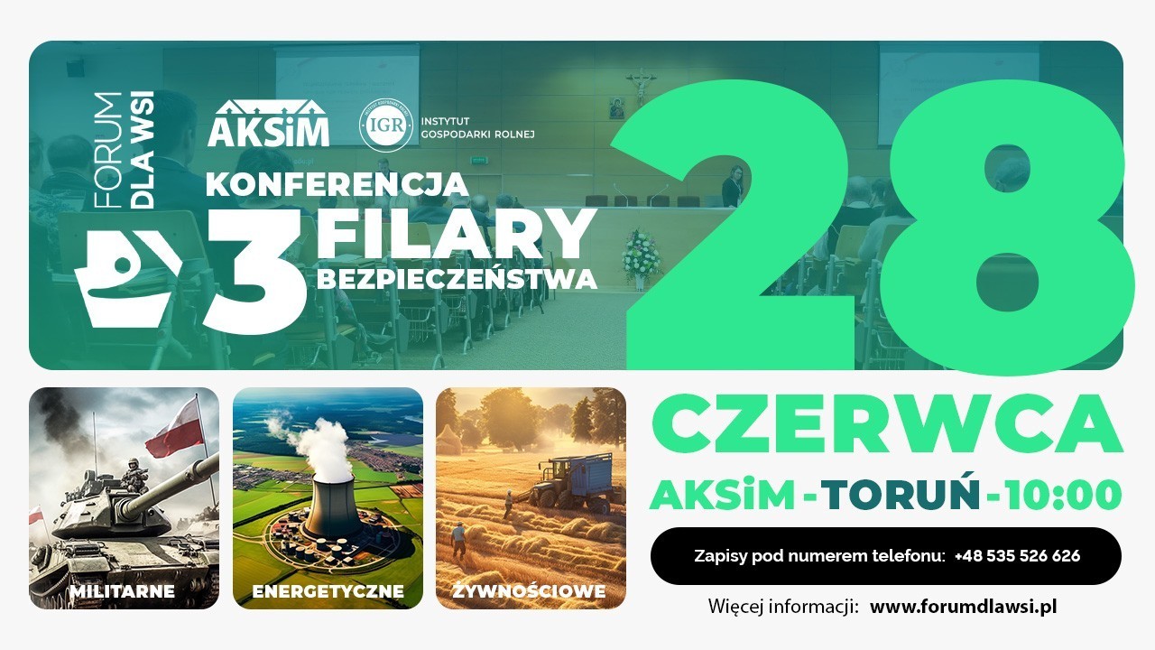 Trzy Filary Bezpieczeństwa tematem konferencji #ForumdlaWsi