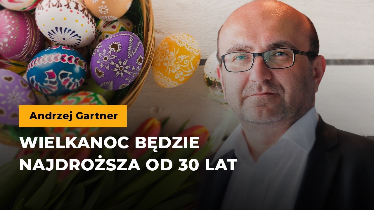 Inflacja szaleje! Wielkanoc będzie najdroższa od 30 lat!