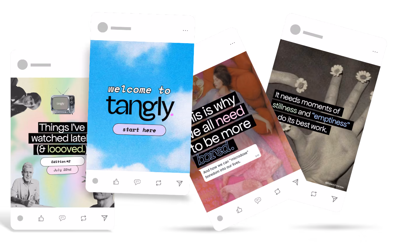 Cuatro vistas previas estilizadas de publicaciones de Instagram dispuestas en abanico sobre fondo negro, con fondos coloridos y artísticos y textos superpuestos sobre temas como el aburrimiento, la quietud y un mensaje de bienvenida a Tangly.