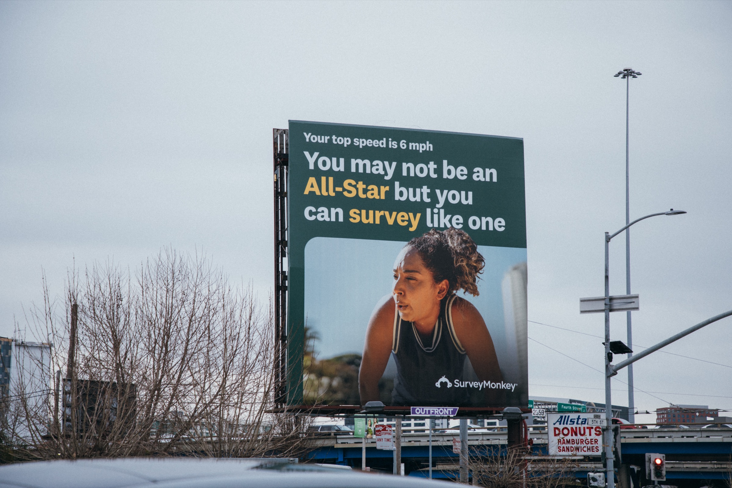 Billboard reading Your top speed is 6 mph. You may not be an All-Star but you can survey like one