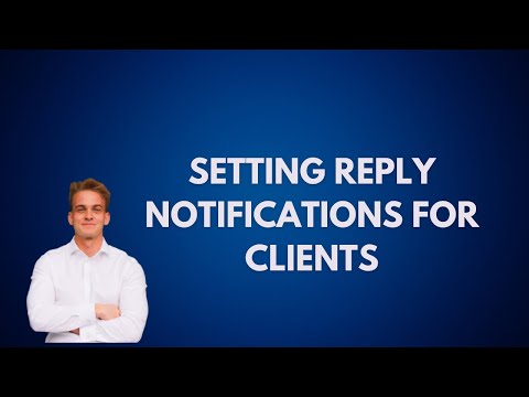 Auto-notify clients of new replies