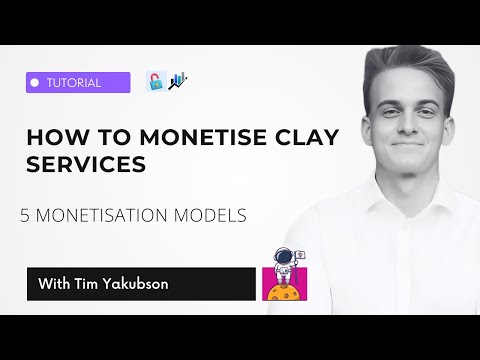 5 ways to monetise your Clay skills