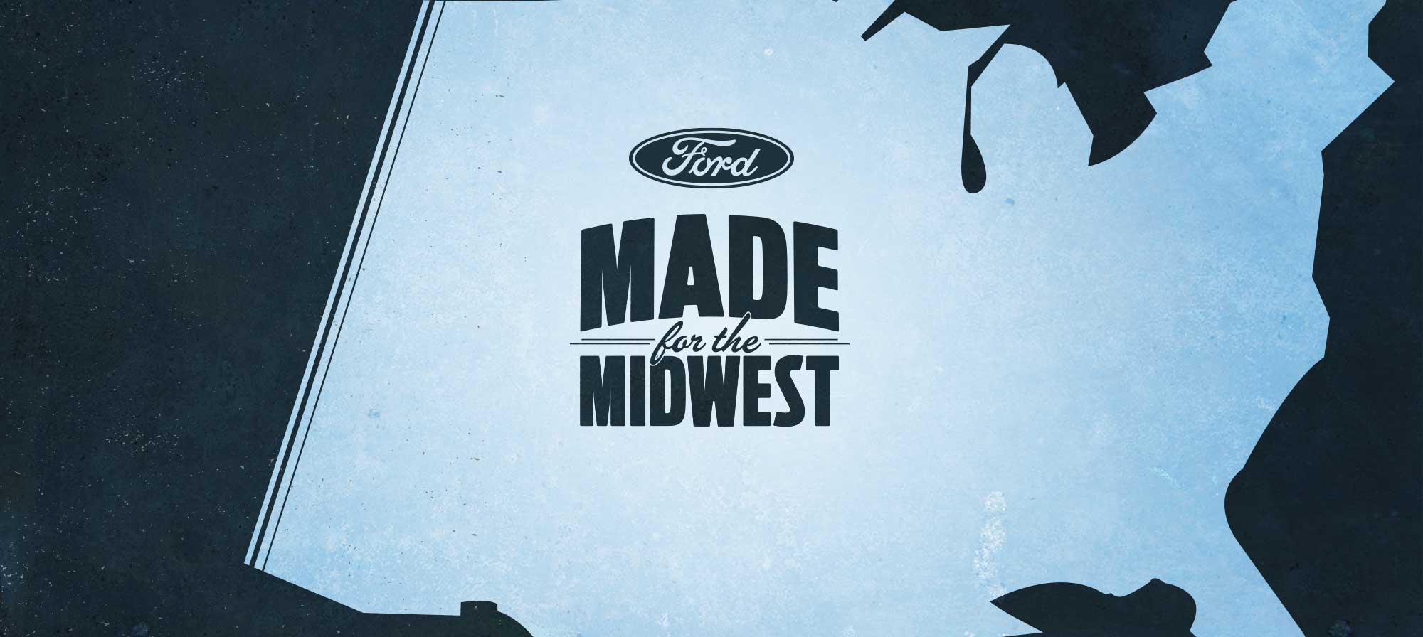 Ford Made for the Midwest campaign