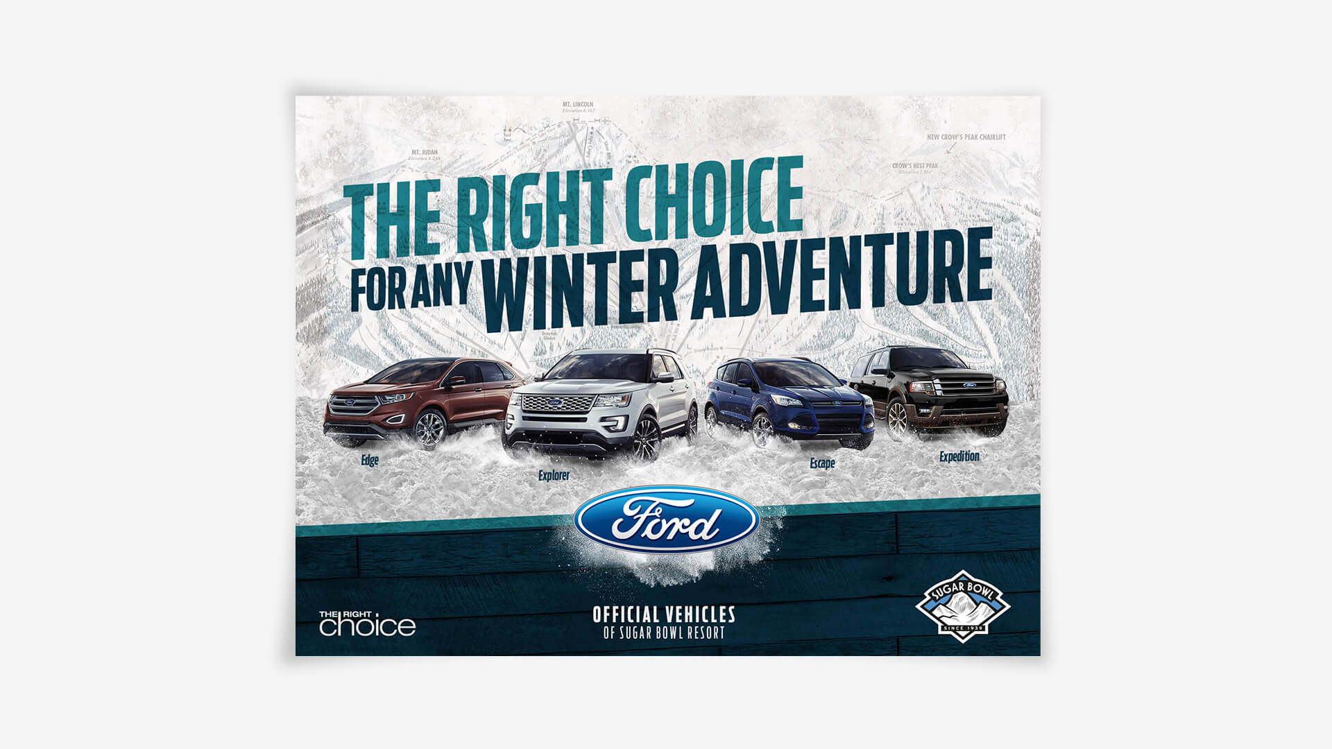Ford Sugar Bowl poster: The Right Choice for Any Winter Adventure, featuring Edge, Explorer, Escape and Expedition