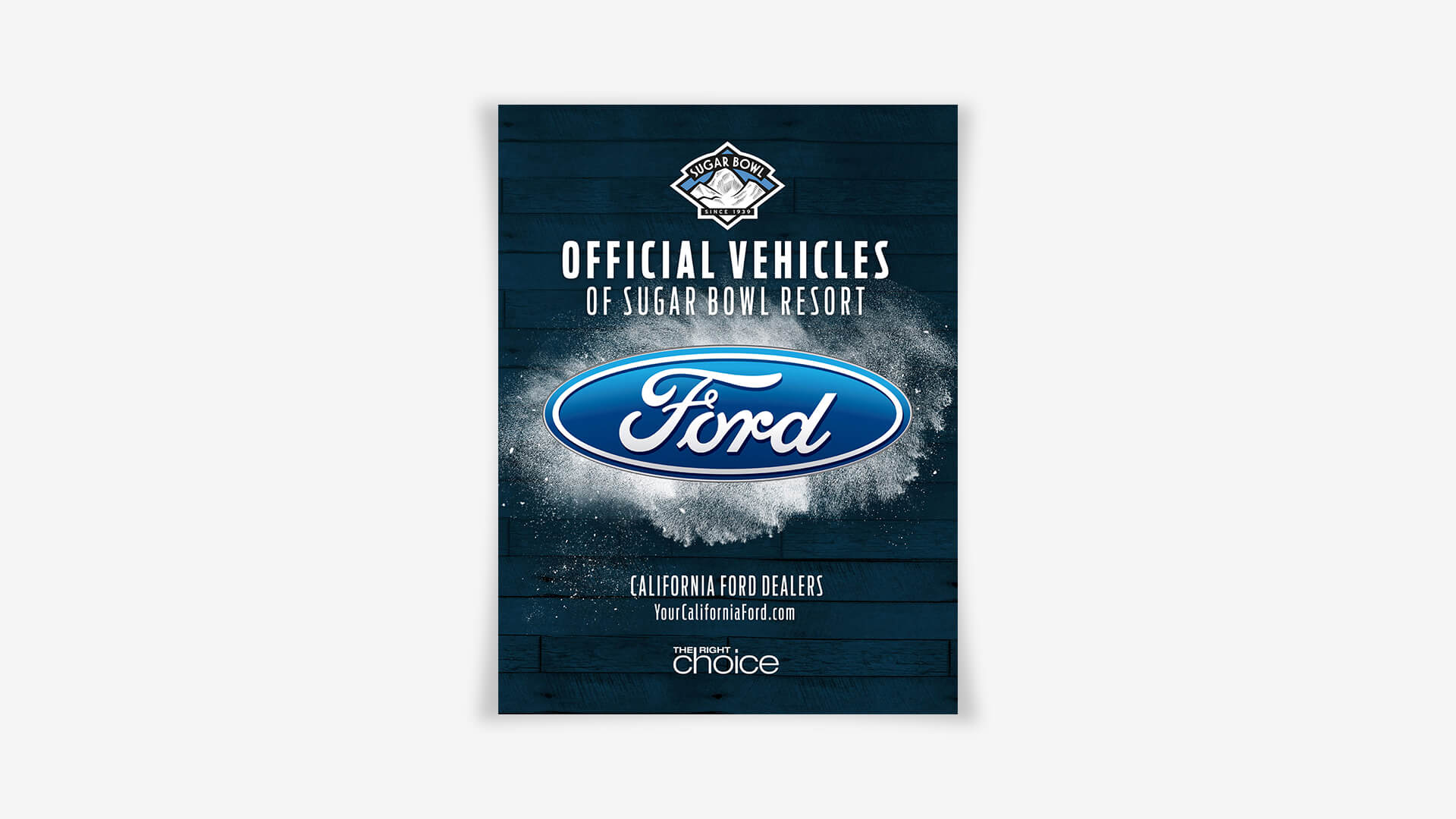 Ford sign: Official Vehicles of Sugar Bowl Resort, California Ford Dealers