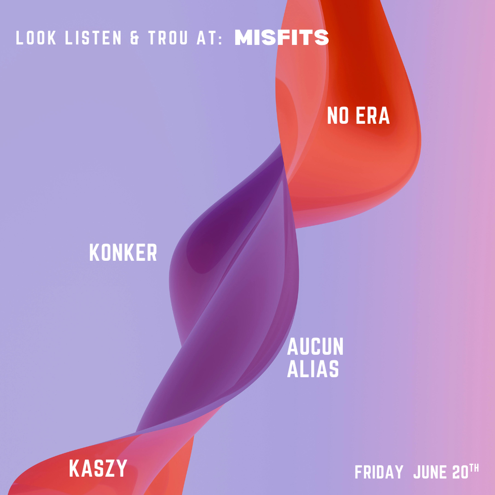 LookListen x TROU at Misfits
