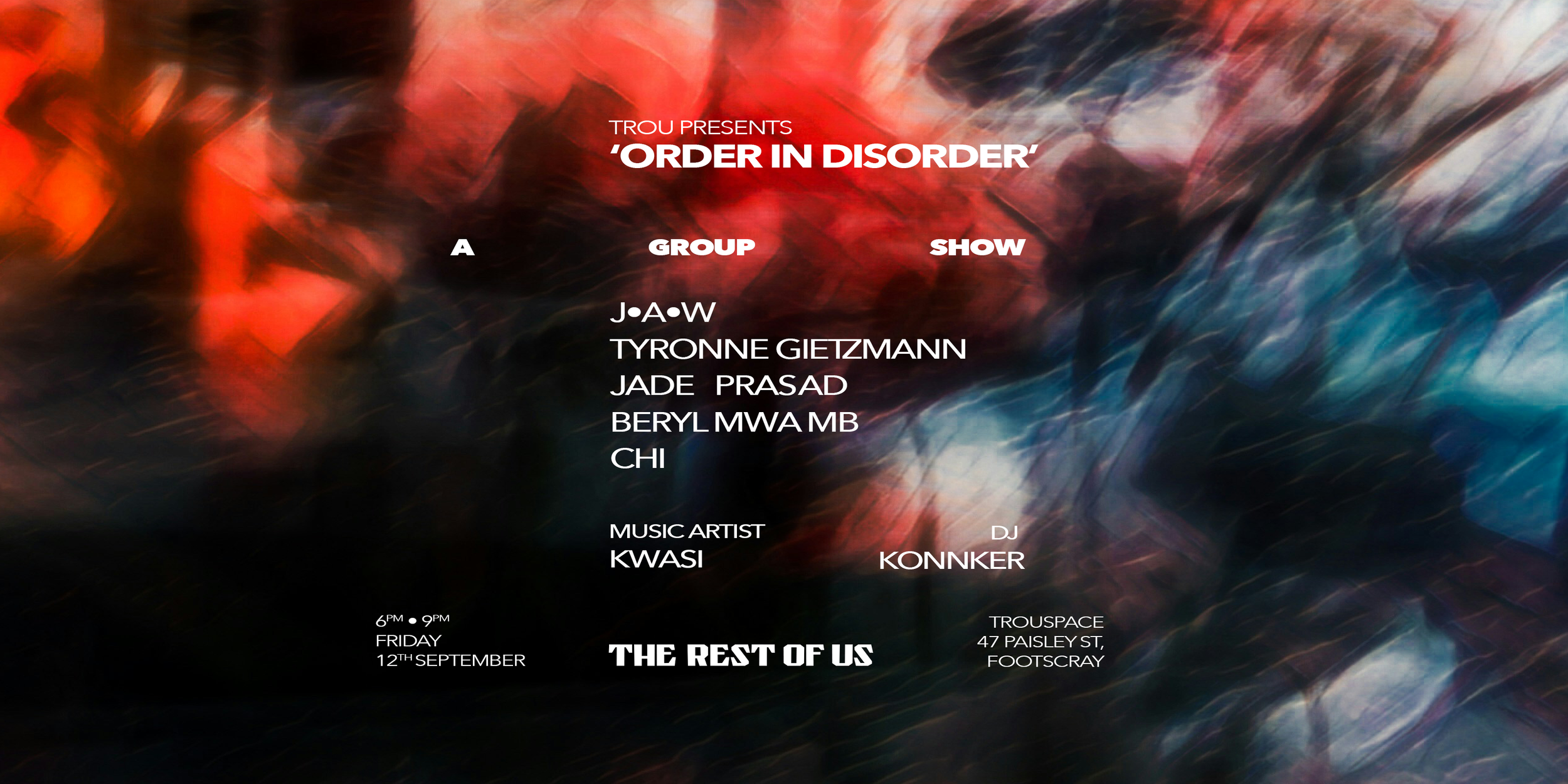 Order in Disorder: Opening Night